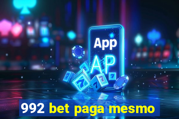 992 bet paga mesmo